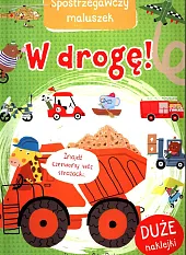 Spostrzegawczy maluszek W drogę!
