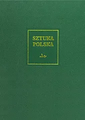 Sztuka polska Tom 5 Późny barok, Sztuka polska Tom 5 Późny barok,