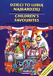 Dzieci to lubią najbardziej Antologia polskiej,