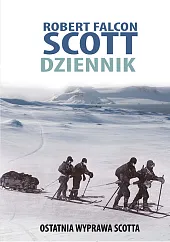 Scott Dziennik Ostatnia wyprawa Scotta