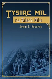 Tysiąc mil na falach NiluB.Amelia Edwards