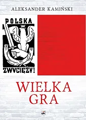 Wielka GraAleksander Kamiński