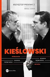 Kieślowski Od Bez końca do końca