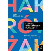 Słownik ortograficzny dla klas 4-8Anna Sikorska-Michalak