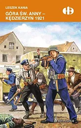 Góra św. Anny - Kędzierzyn 1921Leszek Kania Góra św. Anny - Kędzierzyn 1921Leszek Kania