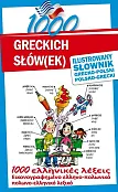 1000 greckich słów(ek) Ilustrowany słownik polsko-grecki grecko-polski 1000 greckich słów(ek) Ilustrowany słownik polsko-grecki grecko-polski