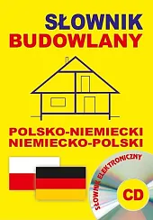 Słownik budowlany polsko-niemiecki niemiecko-polski + CD, Słownik budowlany polsko-niemiecki niemiecko-polski + CD,