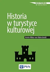 Historia w turystyce kulturowejMikos von Rohrscheidt Armin