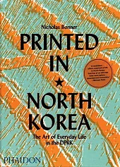 Printed in North KoreaNicholas Bonner Printed in North KoreaNicholas Bonner