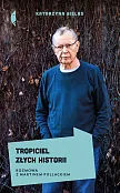 Tropiciel złych historii Tropiciel złych historii