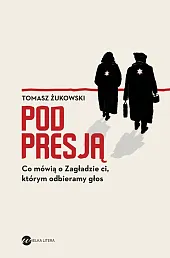 Pod presjąTomasz Żukowski