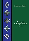 Przemyska 10 Grupa Artylerii 1929-1939 Przemyska 10 Grupa Artylerii 1929-1939