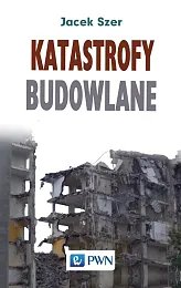Katastrofy budowlaneJacek Szer