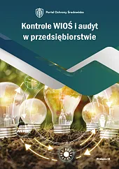 Kontrole WIOŚ i audyt w przedsiębiorstwieDorota Rosłoń Kontrole WIOŚ i audyt w przedsiębiorstwieDorota Rosłoń