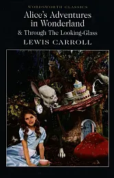 Alice's Adventures in Wonderland & Through,Lewis Carroll Alice's Adventures in Wonderland & Through,Lewis Carroll