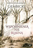 Wspomnienia nie blakną Wspomnienia nie blakną