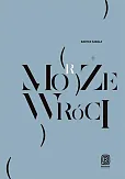 Może morze wróci Może morze wróci