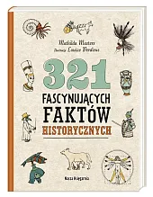 321 fascynujących faktów historycznychMathilda Masters