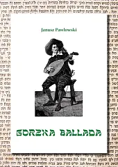 Gorzka balladaJanusz Pawłowski