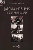 Japonia 1937-1945 Wojna Armii Cesarza Japonia 1937-1945 Wojna Armii Cesarza