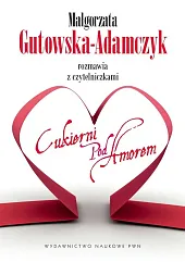 Małgorzata Gutowska-Adamczyk rozmawia z czytelniczkami Cukierni,Małgorzata Gutowska-Adamczyk Małgorzata Gutowska-Adamczyk rozmawia z czytelniczkami Cukierni,Małgorzata Gutowska-Adamczyk