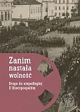 Zanim nastała wolność Zanim nastała wolność