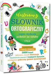 Ilustrowany słownik ortograficznyLucyna Szary Ilustrowany słownik ortograficznyLucyna Szary