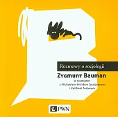 Rozmowy o socjologiiZygmunt Bauman