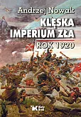 Klęska Imperium Zła rok 1920 Klęska Imperium Zła rok 1920