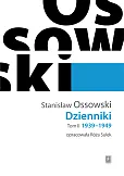 Ossowski Dzienniki Tom 2 1939-1949 Ossowski Dzienniki Tom 2 1939-1949