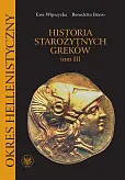 Historia starożytnych Greków Tom 3 Historia starożytnych Greków Tom 3