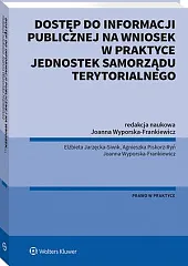 Dostęp do informacji publicznej na wniosek,Elżbieta Jarzęcka-Siwik Dostęp do informacji publicznej na wniosek,Elżbieta Jarzęcka-Siwik