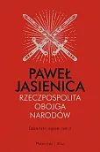 Rzeczpospolita Obojga Narodów Calamitatis regnum Tom 2 Rzeczpospolita Obojga Narodów Calamitatis regnum Tom 2
