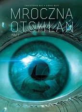 Mroczna Otchłań Tom 3Ennio Bufi