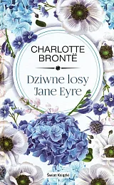 Dziwne losy Jane EyreCharlotte Bronte
