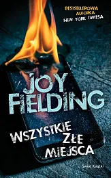 Wszystkie złe miejscaJoy Fielding