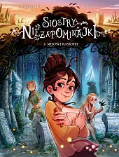 Siostry Niezapominajki. Miłości Kasjopei. Tom 2Alessandro Barbucci