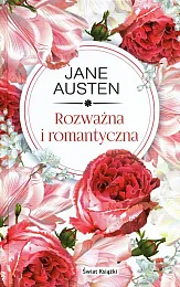 Rozważna i romantycznaJane Austen