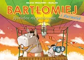 Bartłomiej i Karmelek Tom 2 Genialna,Silvia Vecchini Bartłomiej i Karmelek Tom 2 Genialna,Silvia Vecchini