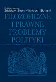Filozoficzne i prawne problemy polityki