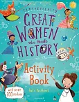 Fantastically Great Women Who Made History Activity Book Fantastically Great Women Who Made History Activity Book