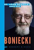 Boniecki Rozmowy o życiu Boniecki Rozmowy o życiu