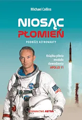 Niosąc Płomień Podróże astronauty