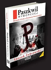 Paszkwil WyborczejLeszek Żebrowski Paszkwil WyborczejLeszek Żebrowski