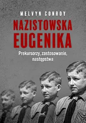 Nazistowska eugenikaMelvyn Conroy