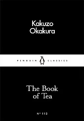 The Book of TeaOkakura Kakuzo