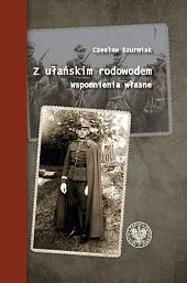 Z ułańskim rodowodem