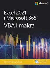 Excel 2021 i Microsoft 365: VBA,Bill Jelen Excel 2021 i Microsoft 365: VBA,Bill Jelen