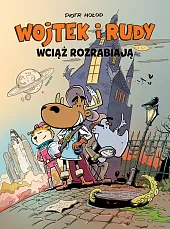 Wojtek i Rudy wciąż rozrabiają Tom,Piotr Hołod