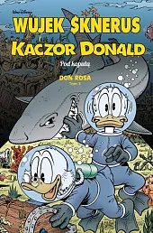 Wujek Sknerus i Kaczor Donald Tom,Don Rosa
